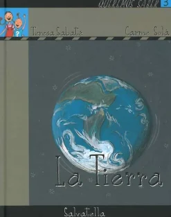 Queremos saber. Serie Azul LA TIERRA 3- La tierra