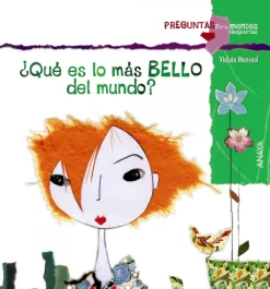Online Anaya ¿ Qué es lo más bello del mundo ?. Preguntas para mente despiertas.