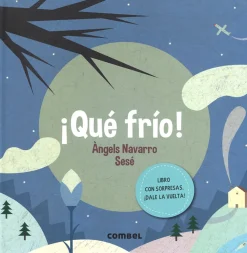 ¡Qué frío! ¡Qué calor!