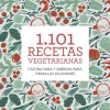 RBA 1101 recetas vegetarianas. Cocina sana y sabrosa para todas las ocasiones