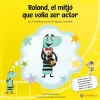 Roland,el mitjó que volia ser actor