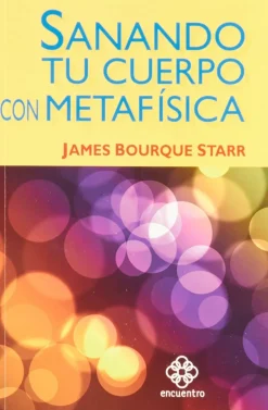 Pax Sanando tu cuerpo con metafísica