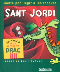 Sant Jordi. Conte per llegir a les fosques