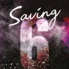 Saving 6 - Chloe Walsh
