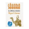 Online Miguel Gilaranz Sáhara, La Última Misión
