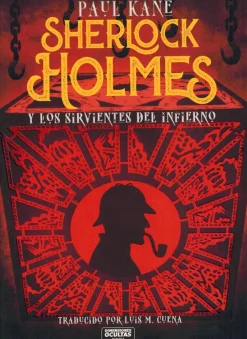 Dimensiones Ocultas Sherlock Holmes y los sirvientes del infierno - Paul Kane