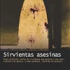 New DVDTOTAL Sirvientas asesinas (Biblioteca del crimen) [paperback] Donis Serrano, Marisol [Apr 01, 2011]