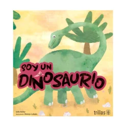 Soy un dinosaurio