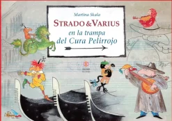 Strado & Varius. En la trampa del cura pelirrojo
