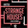 Strange houses - Uketsu