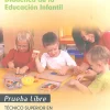 Técnico Superior en Educación Infantil. Prueba libre. Módulo profesional - Didáctica de la Educación Infa