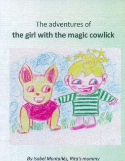 The adventures of the girl with the magic cowlick