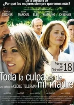 Toda la culpa es de mi madre [DVD] [dvd] [2010]