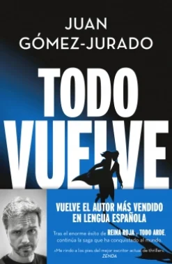 Discount EDICIONES B Todo vuelve - Juan Gómez-Jurado
