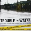 New DVDTOTAL Trouble the water [DVD] [dvd] [2009]