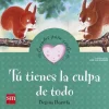 Tú tienes la culpa de todo. Cuentos para sentir.La culpa