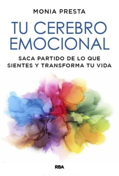 Best RBA Tu cerebro emocional. Saca partido de lo que sientes y transforma tu vida