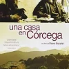 Una casa en Córcega [DVD] [dvd] [2014]