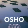 Una nueva arca de noé. Vivir con conciencia