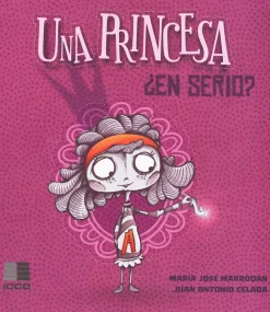 New ICCE Una princesa ¿En serio?