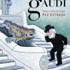 Un paseo con el señor Gaudí