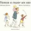 Hot Ediciones Ekaré Vamos a cazar un oso (pequeño)