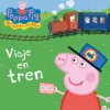 Viaje en tren. Peppa Pig.