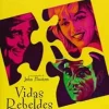 Vidas rebeldes + bso [DVD] [dvd] [2012]