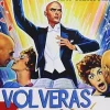 Volverás a mi [DVD] [dvd] [2014]