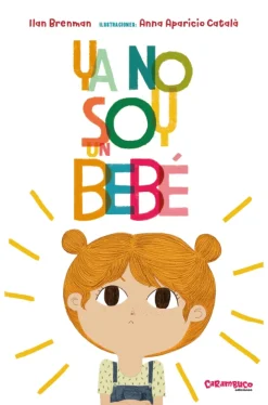 Ya no soy un bebé